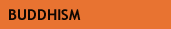 BUDDHISM
